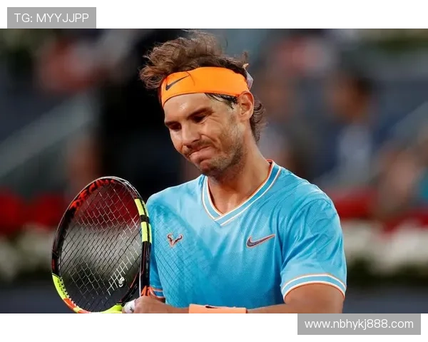 纳达尔宣布将暂别赛场 专注恢复伤病备战未来赛事